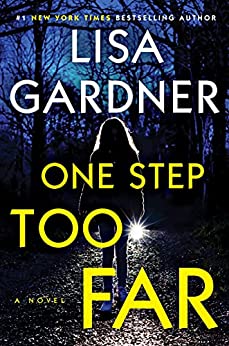 One Step Too Far (Used Hardcover) - Lisa Gardner