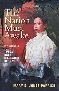 The Nation Must Awake (Used Paperback) - Mary E. Jones Parrish