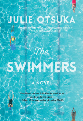 The Swimmers (Used Hardcover) - Julie Otsuka
