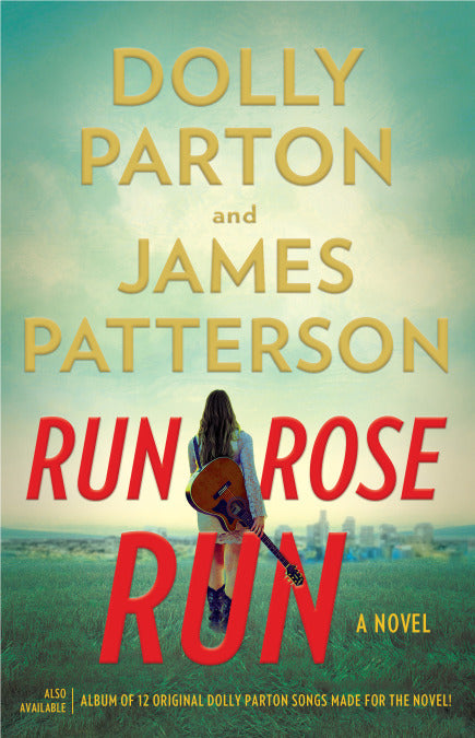Run Rose Run (Used Hardcover) - Dolly Parton & James Patterson