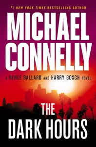 The Dark Hours (Used Paperback) - Michael Connelly