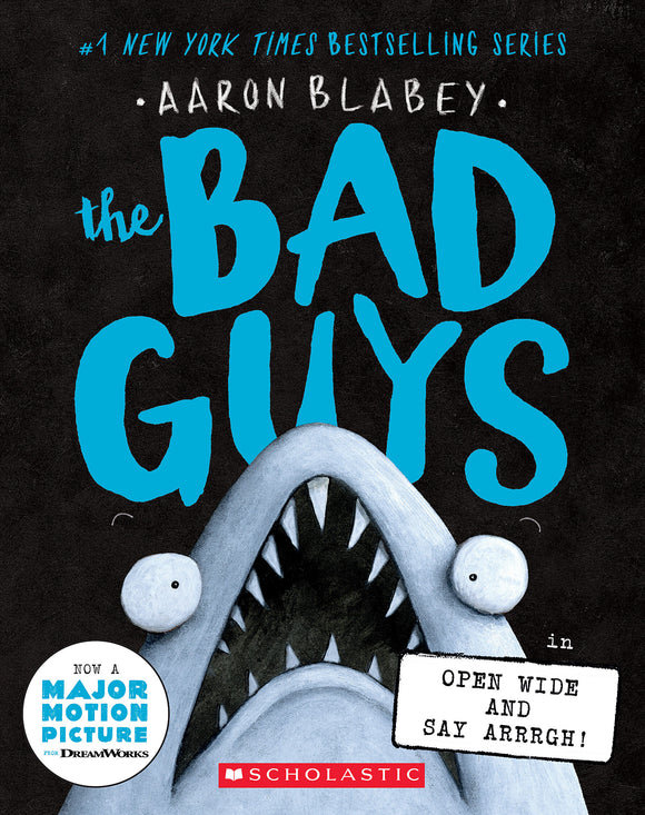 The Bad Guys in Open Wide and Say Arrrgh (Used Paperback) - Aaron Blabey