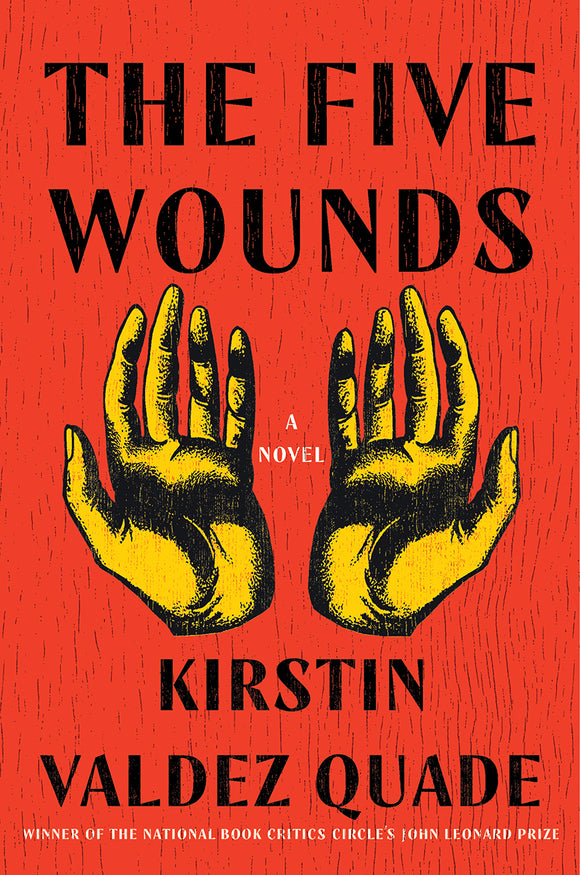 The Five Wounds (Used Hardcover) - Kirstin Valdez Quade