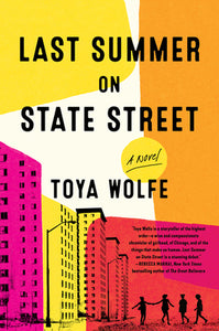 Last Summer on State Street (Used Book) - Toya Wolfe