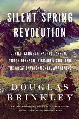 Silent Spring Revolution (Used Book) - Douglas Brinkley