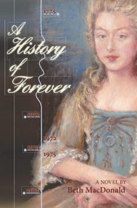 A History of Forever (Used Paperback) - Beth MacDonald