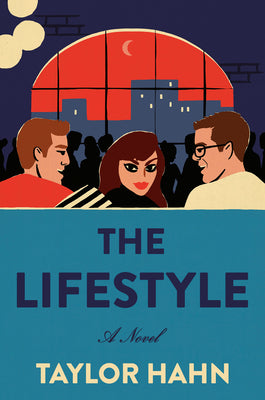 The Lifestyle (Used Hardcover) - Taylor Hahn