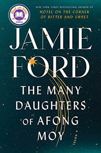 The Many Daughters of Afong Moy (Used Hardcover) - Jamie Ford