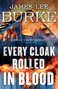 Every Cloak Rolled in Blood (Used Book) - James Lee Burke