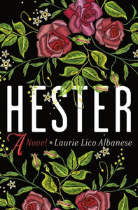 Hester (Used Hardcover) - Lico Albanese