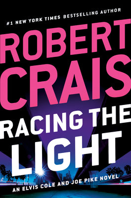 Racing the Light (Used Hardcover) - Robert Crais