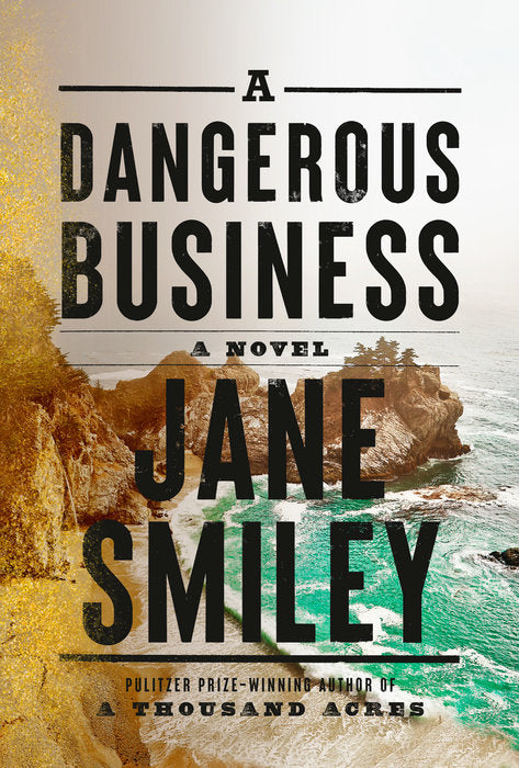 A Dangerous Business (Used Hardcover) - Jane Smiley