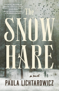 The Snow Hare (Used Hardcover) - Paula Lichtarowicz