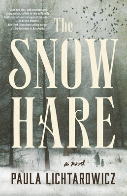 The Snow Hare (Used Hardcover) - Paula Lichtarowicz