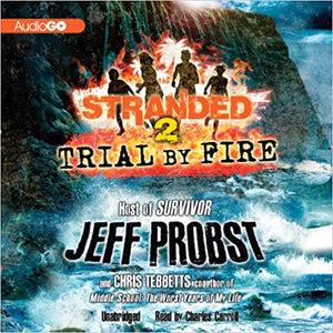 Stranded 2 Trial by Fire (Used Book) - Jeff Probst and Chris Tebbetts