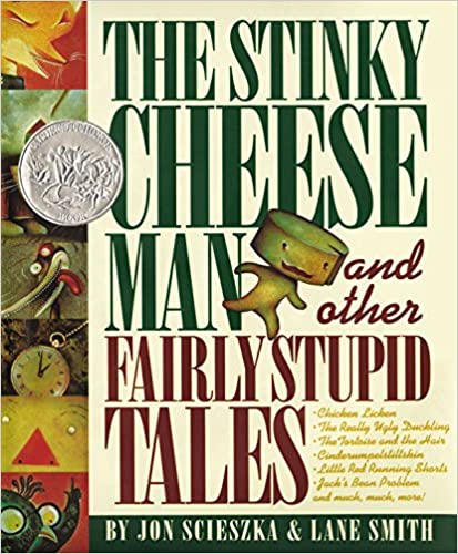 The Stinky Cheese Man and Other Fairly Stupid Tales (Used Hardcover) - Jon Scieszka