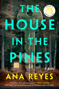 The House in the Pines (Used Hardcover) - Ana Reyes