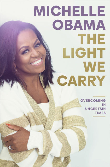 The Light We Carry (Used Hardcover) - Michelle Obama