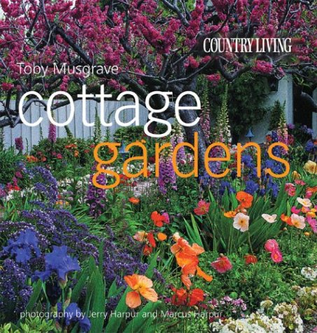 Country Living Cottage Gardens (Used Book) - Toby Musgrave