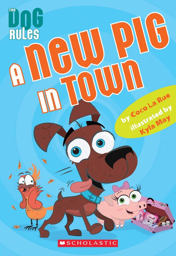 The Dog Rules A New Pig in Town (Used Book) - Coco La Rue