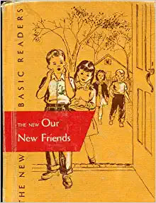 The New Our New Friends (Used Hardcover) - William S. Gray, Marion Monroe, A. Sterl Artley, May Hill Arbuthnot