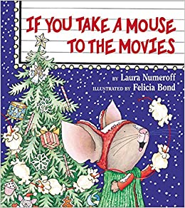 If You Take a Mouse to the Movies (Used Hardcover) - Laura Numeroff