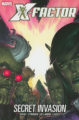 X-Factor, Vol. 6: Secret Invasion (Used Book) - Peter David