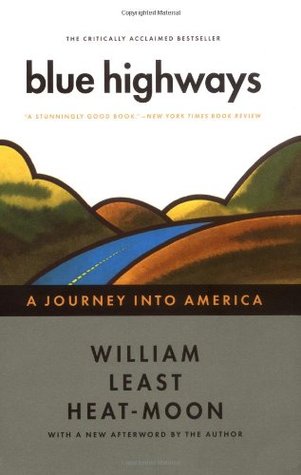 Blue Highways (Used Book) - William Least Heat-Moon