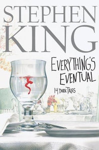 Everything's Eventual: 14 Dark Tales (Used Hardcover) - Stephen King