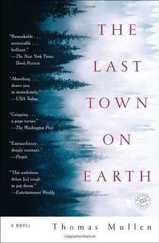 The Last Town on Earth (Used Book) - Thomas Mullen