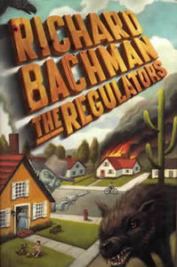 The Regulators (Used Hardcover) - Richard Bachman