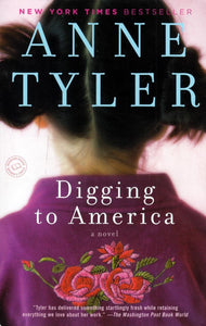 Digging to America (Used Paperback) - Anne Tyler