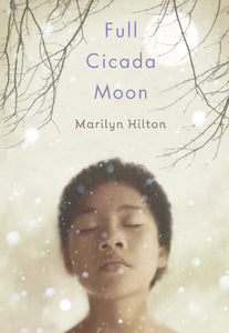 Full Cicada Moon - Marilyn Hilton