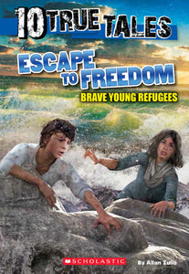 10 True Tales Escape to Freedom Brave Young Refugees (Used Book) - Allan Zullo