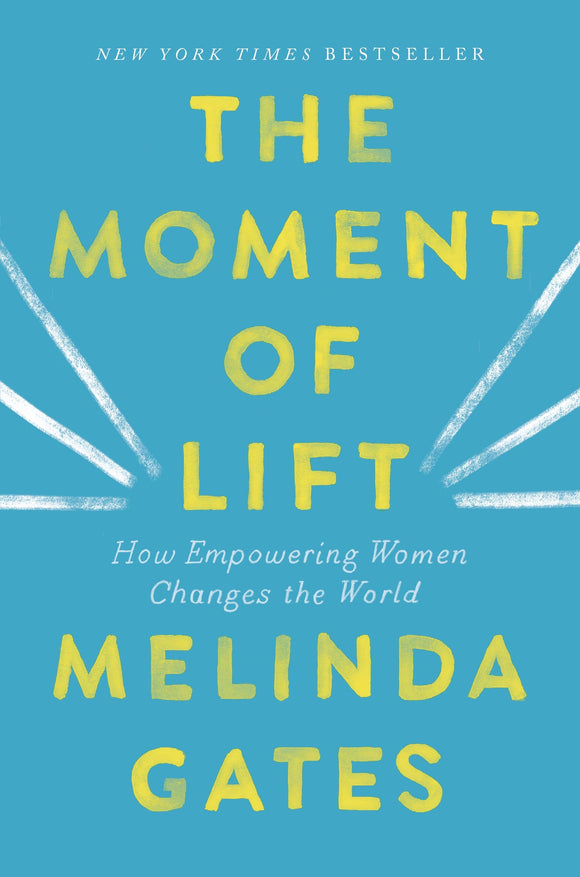 The Moment of Lift (Used Hardcover) - Melinda Gates