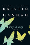 Fly Away (Used Paperback)- Kristin Hannah