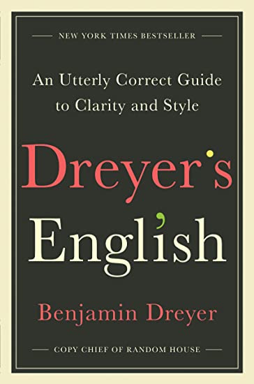 Dreyer's English: (Used Hardcover)- Benjamin Dreyer