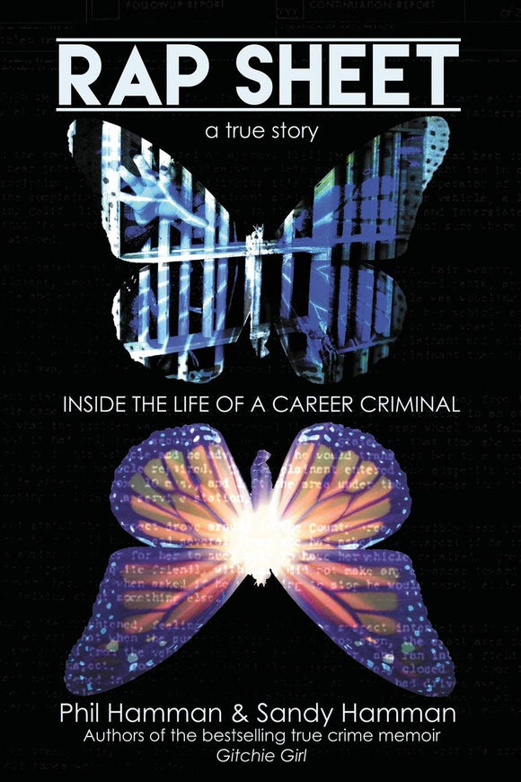 Rap Sheet: Inside the Life of a Career Criminal (Used Paperback) - Phil & Sandy Hamman