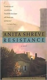 Resistance (Used Book) - Anita Shreve