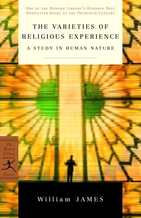 The Varieties of Religious Experience: A Study in Human Nature (Used Book) - William James