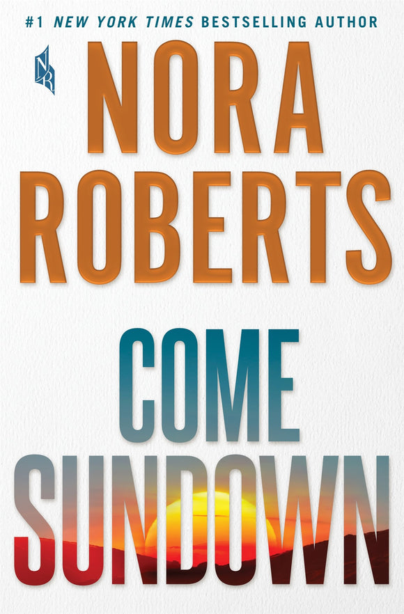 Come Sundown (Used Hardcover) - Nora Roberts