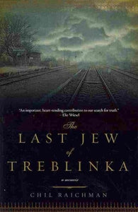 The Last Jew of Treblinka (Used Book) - Chil Raichman