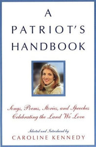 A Patriot's Handbook (Used Hardcover) - Caroline Kennedy