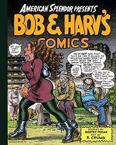 American Splendor Presents: Bob and Harv's Comics - Harvey Pekar & R. Crumb