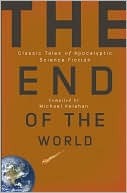 The End of the World (Used Book) - Michael Kelahan