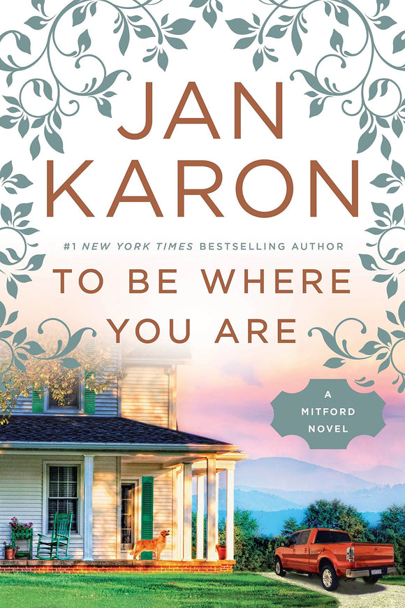 To Be Where You Are (Used Paperback) - Jan Karon