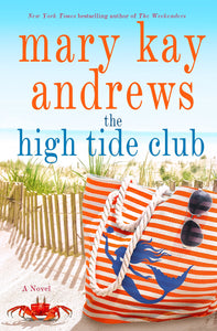 The High Tide Club (Used Hardcover)  - Mary Kay Andrews