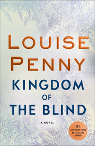 Kingdom of the Blind (Used Hardcover) - Louise Penny