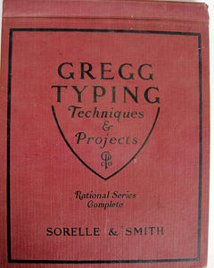 Gregg Typing Techniques & Projects - Sorelle & Smith