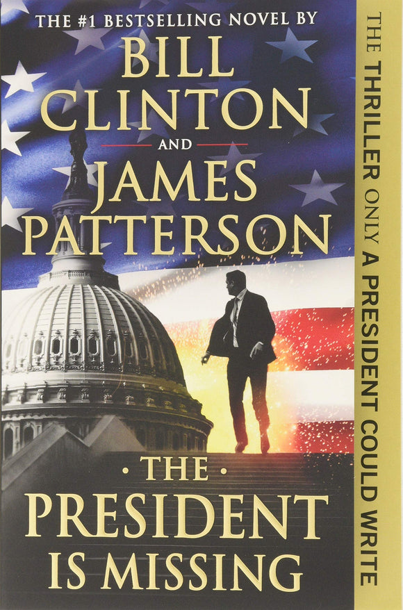 The President is Missing (Used Paperback) - Bill Clinton & James Patterson